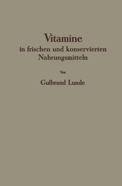 Vitamine in frischen und konservierten Nahrungsmitteln