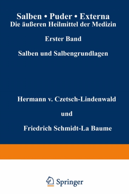 Salben · Puder · Externa. Die äußeren Heilmittel der Medizin