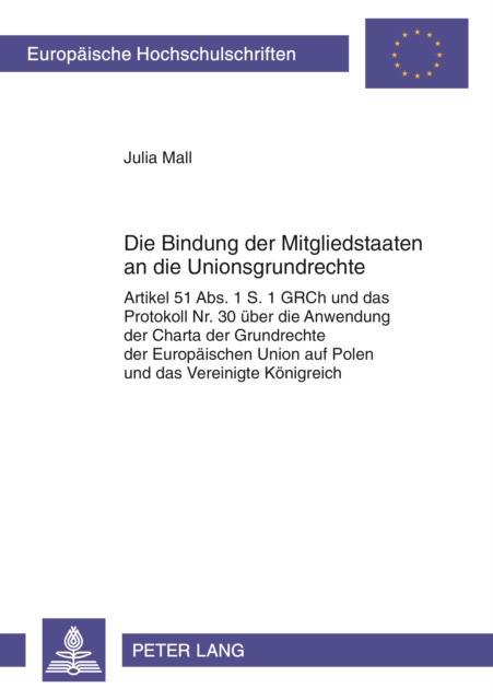 Die Bindung der Mitgliedstaaten an die Unionsgrundrechte
