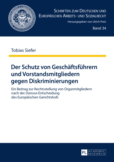 Der Schutz von Geschaeftsfuehrern und Vorstandsmitgliedern gegen Diskriminierungen