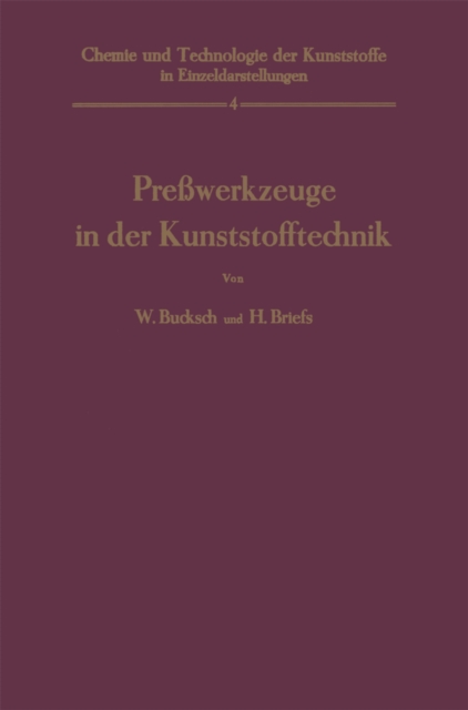 Preßwerkzeuge in der Kunststofftechnik