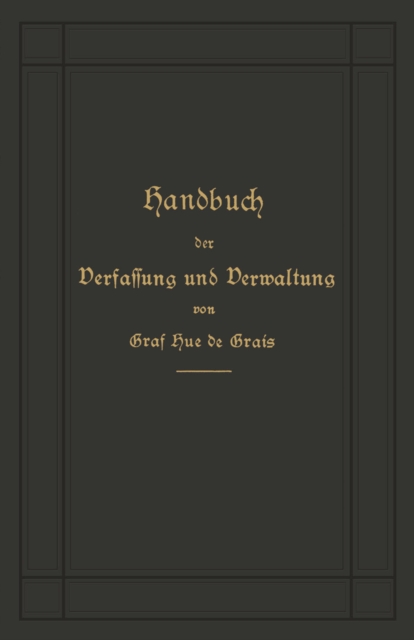 Handbuch der Verfassung und Verwaltung in Preußen und dem Deutschen Reiche