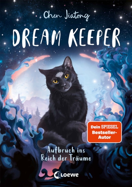 Dream Keeper (Band 1) - Aufbruch ins Reich der Träume