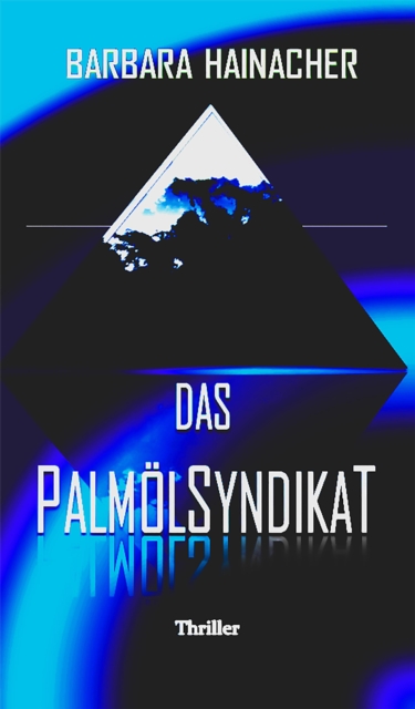 Das Palmölsyndikat