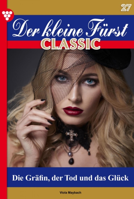 Der kleine Fürst Classic 27 – Adelsroman