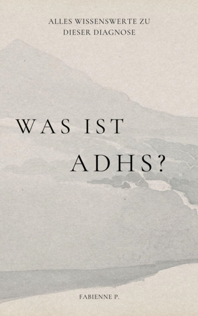Was ist ADHS ?