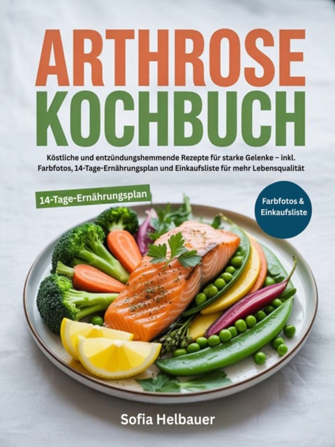 Arthrose Kochbuch