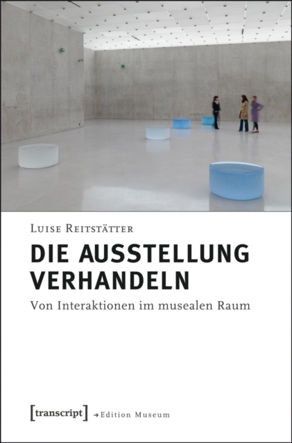 Die Ausstellung verhandeln