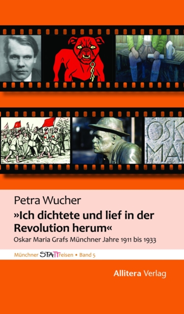 "Ich dichtete und lief in der Revolution herum"