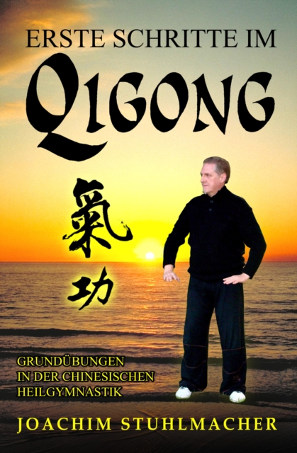 Erste Schritte im Qigong