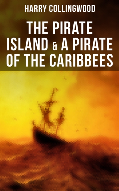 Pirate Island & A Pirate of the Caribbees