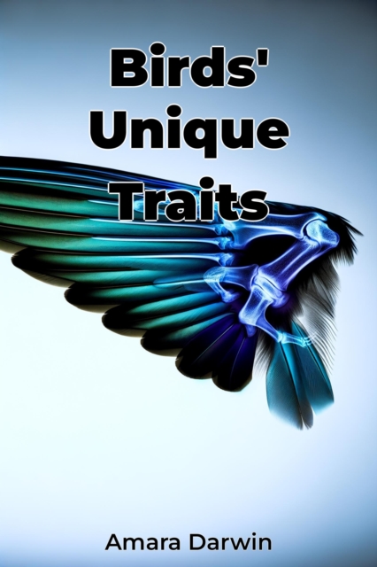 Birds' Unique Traits