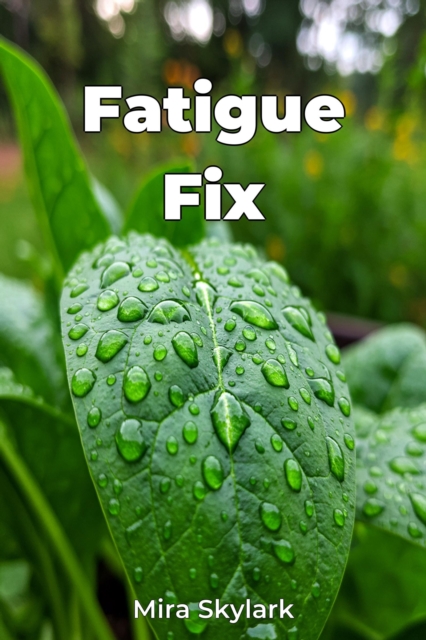 Fatigue Fix