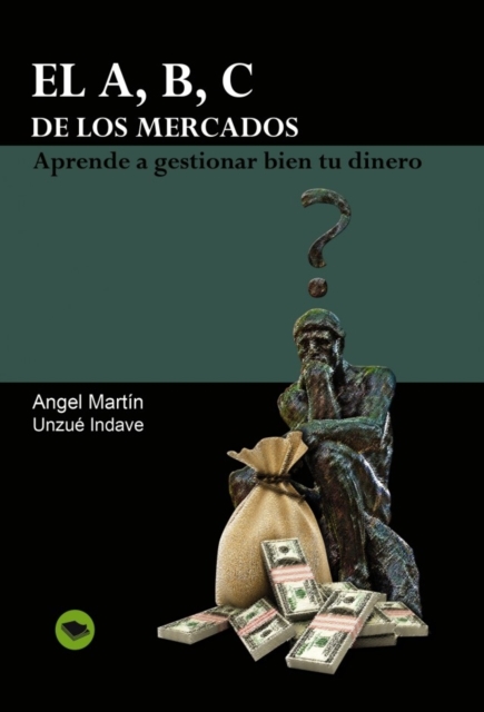 El A, B, C De Los Mercados.