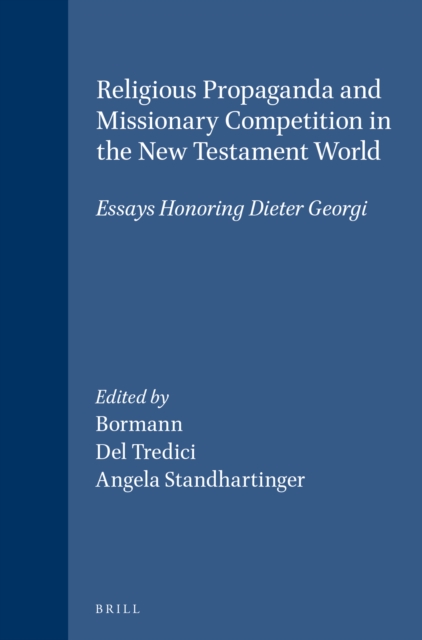 Religious Propaganda and Missionary Competition in the New Testament World