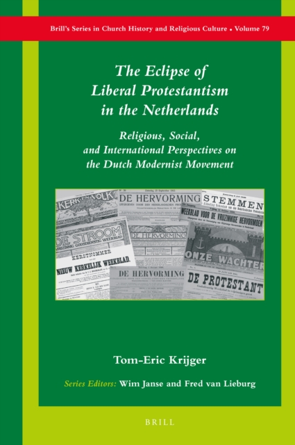 Eclipse of Liberal Protestantism in the Netherlands