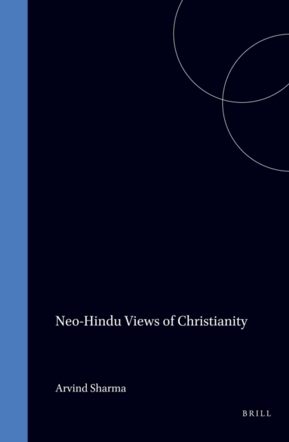 Neo-Hindu Views of Christianity