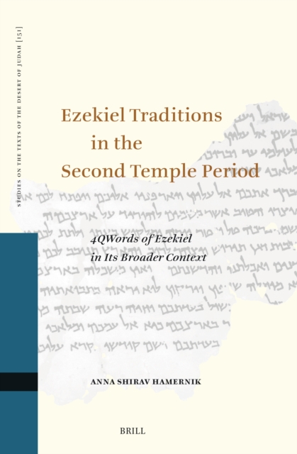 Ezekiel Traditions in the Second Temple Period