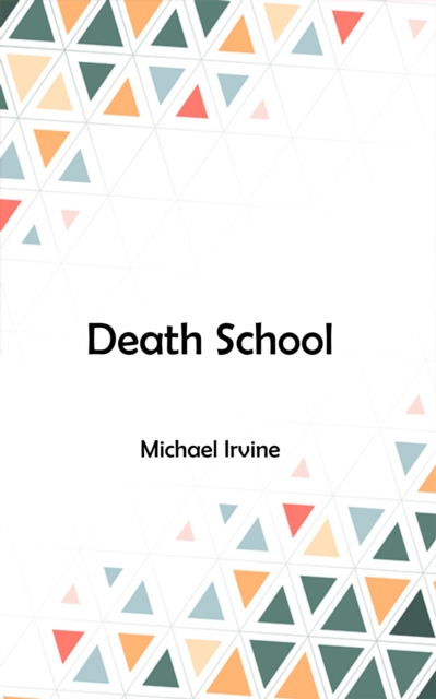 Death School