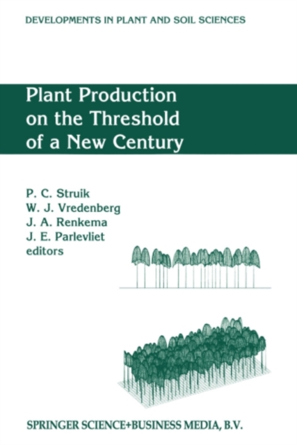 Plant Production on the Threshold of a New Century