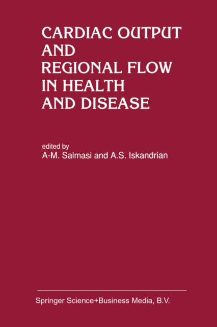 Cardiac Output and Regional Flow in Health and Disease