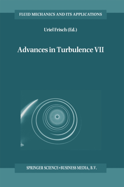 Advances in Turbulence VII