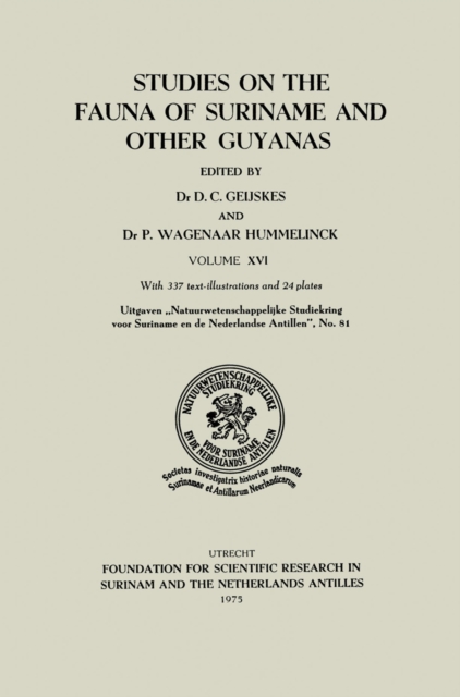 Studies on the Fauna of Suriname and other Guyanas