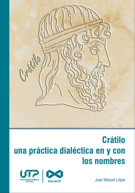 Cratilo una practica dialectica en y con los nombres