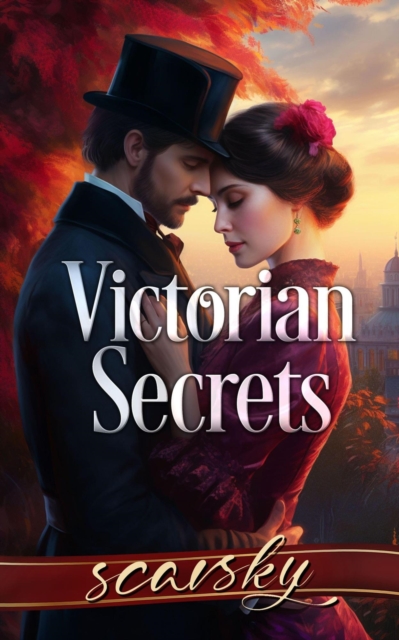 Victorian Secrets: A Victorian Paranormal Historical Romance