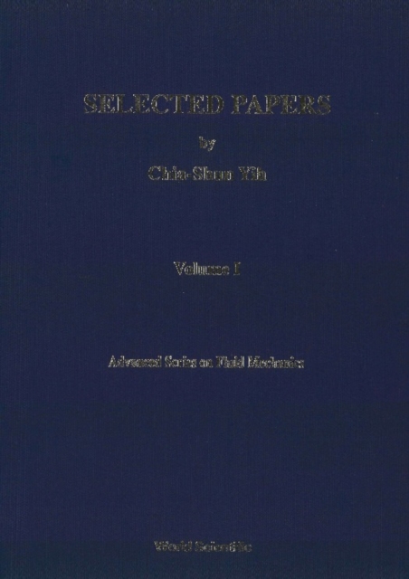 Selected Papers By Chia-shun Yih (In 2 Volumes)