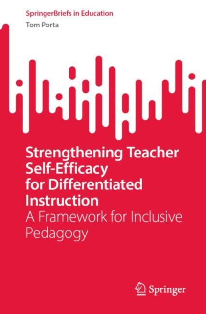 Strengthening Teacher Self-Efficacy for Differentiated Instruction