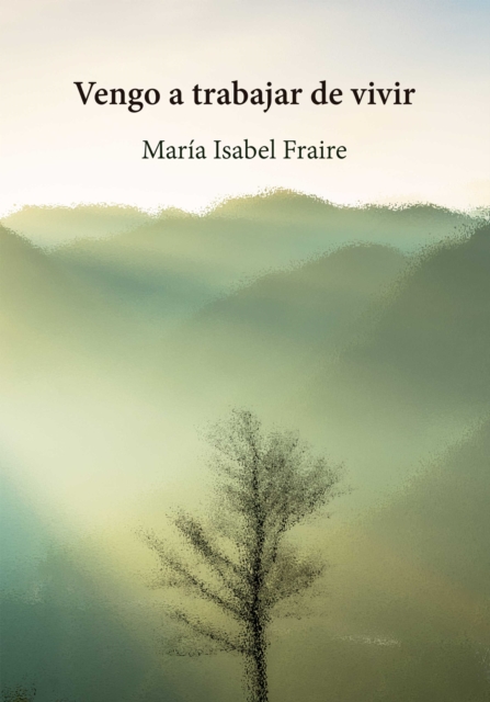 Vengo a trabajar de vivir