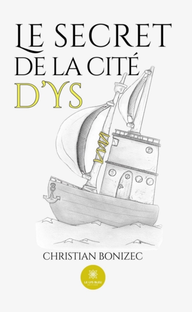Le secret de la cite d'Ys