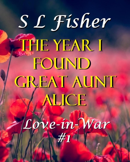 Year I Found Great Aunt Alice
