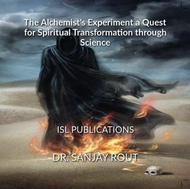 Alchemist's Experiment: a  Quest for Spiritual Transformation Through Science