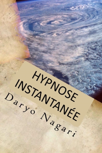 Hypnose instantanee