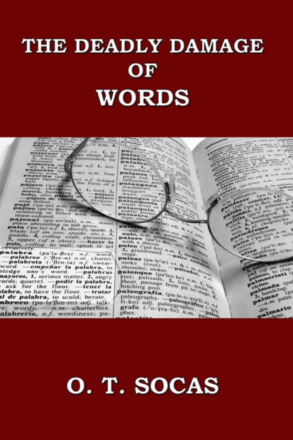 Deadly Damage of Words