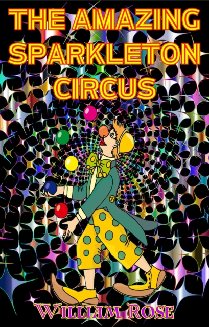 Amazing Sparkleton Circus