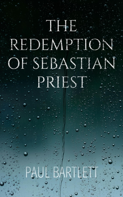 Redemption of Sebastian Priest