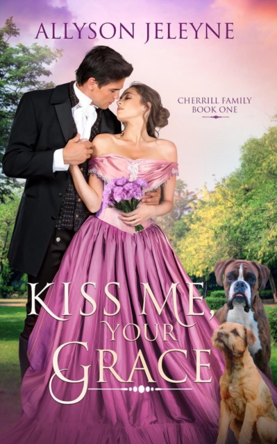 Kiss Me, Your Grace