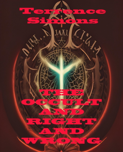 Occult And Right And Wrong