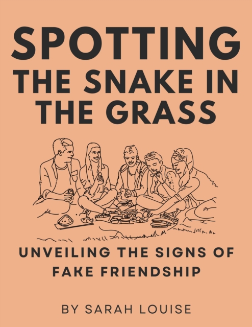 Fake Exposing the Truth About False Friendships