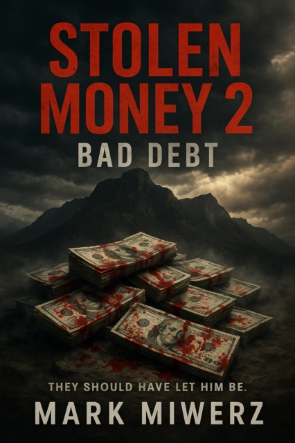 Stolen Money 2 - Blood Debt