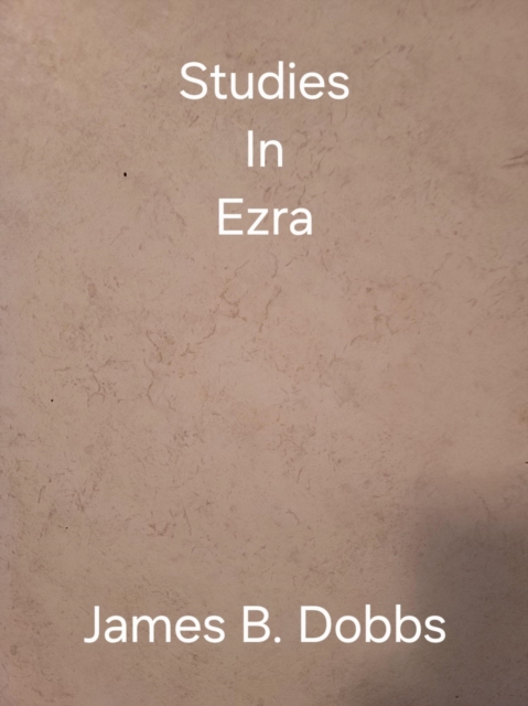 Studies In Ezra