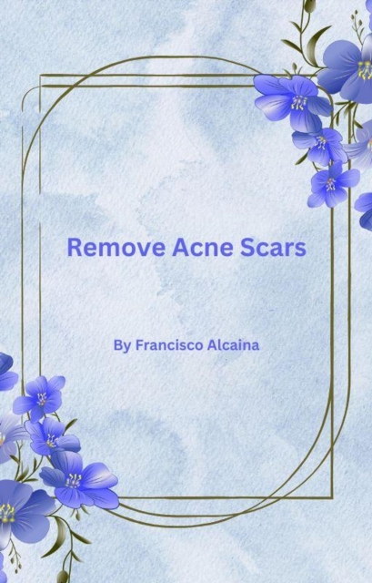 Remove Acne Scars