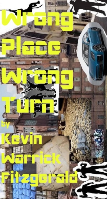 Wrong Place Wrong Turn
