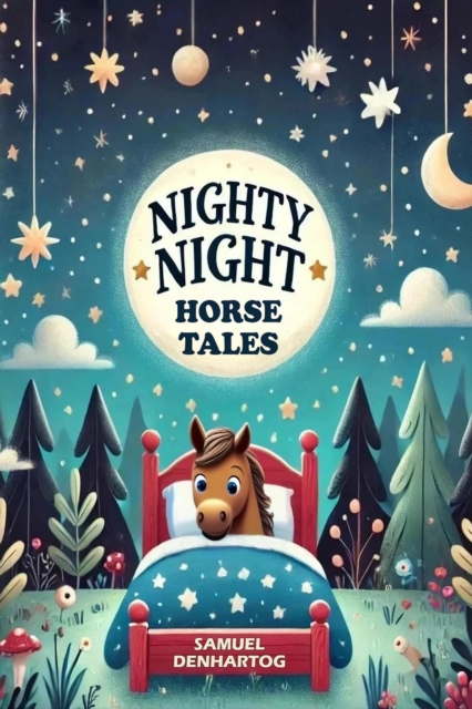 Nighty Night Horse Tales