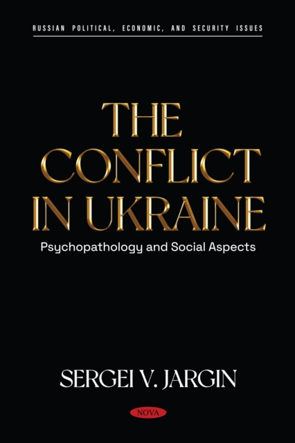 Conflict in Ukraine: Psychopathology and Social Aspects