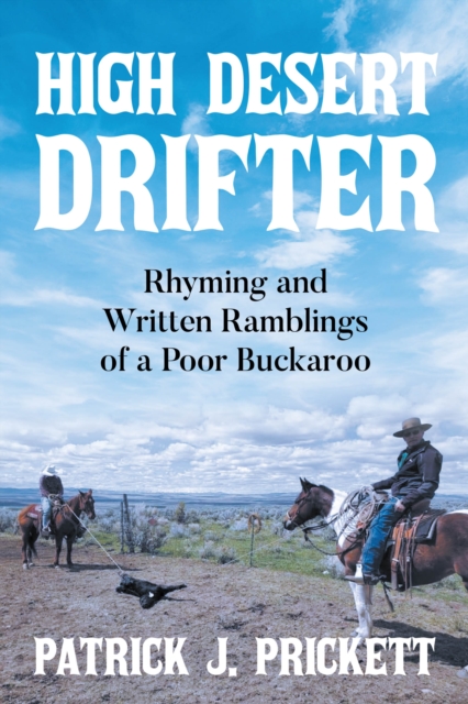 High Desert Drifter