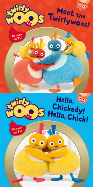 Meet the Twirlywoos & Hello Chickedy, Hello Chick (Twirlywoos)